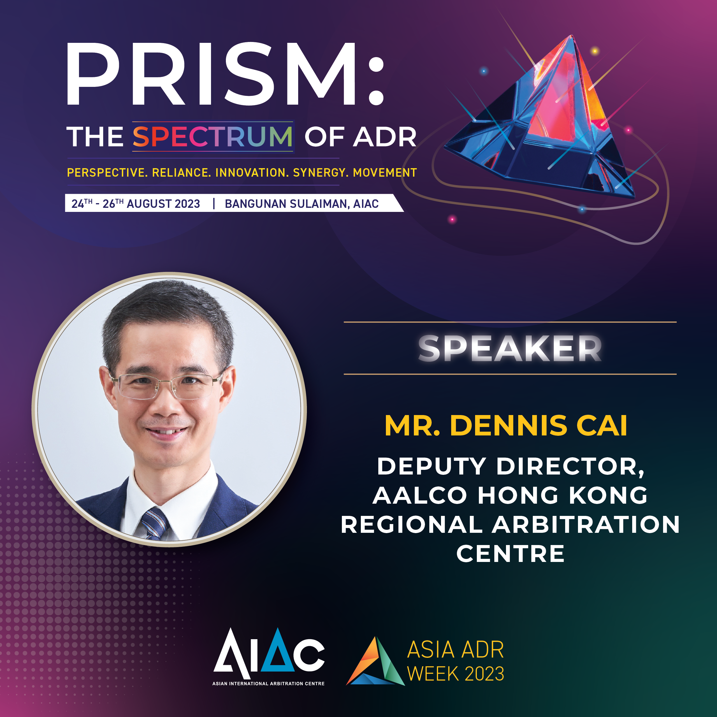 AIAC ADR Week 2023 “PRISM: The Spectrum of ADR” 24-26 August 2023